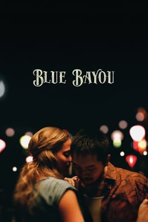 Blue Bayou 2021 Dual Audio HDRip | Dubbed Hindi Movie