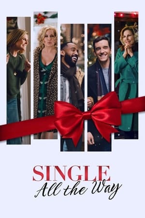 Single All the Way (2021) Dual Audio | Dubbed Hindi Movie HDRip 350MB